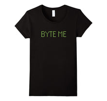 Byte Me Funny Geek Nerd Techie T-Shirt | Gift for Men Woman