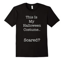 "This Is My Halloween Costume" Funny and Clever T-Shirt