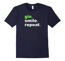 Funny Gin Is My Thing Shirt - Gin Smile Repeat