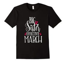 Big Sister Shirt Pregnancy Baby Mom Effective March
