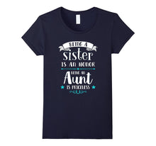 Funny Aunt T Shirts-Being Aunt Is Priceless Gift From Niece