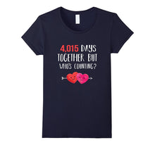 11th Anniversary Shirt 4,015 Days Together Who's Counting?