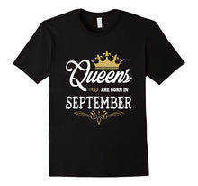 Queens Are Born in September T-Shirt