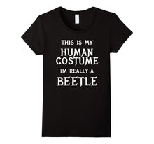I'm Really a Beetle Halloween Costume Shirt Easy Funny