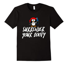 Surrender Your Booty Kids Pirate Penguin Funny Gift T-Shirt