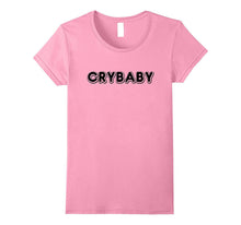 CRYBABY SHIRT Cry Baby Quote T-Shirt Fashion Casual