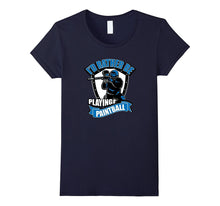 I'd Rather Be Playing Paintball Funny T Shirt