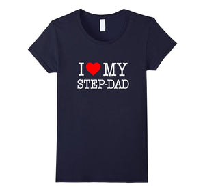 'I Love My Step-Dad' T-Shirt - Great Gift From the Family