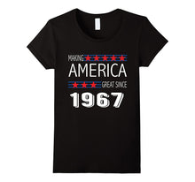 Retro Vintage 50th Birthday MAKING AMERICA GREAT SINCE 1967