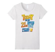 21st Birthday Funny Tee, Today Is My Birthday, Buy Me a Shot