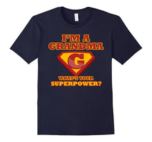 2 Sided Superhero Tee: I'm a Grandma What's Your Superpower?