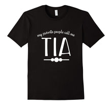 My Favorite People Call Me Tia Aunt Tshirt