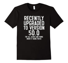 50th Birthday Recently Upgraded to Version 50 Patch T-Shirt