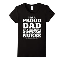 Proud Dad Awesome Nurse T-Shirt White - The Gentle Sirs