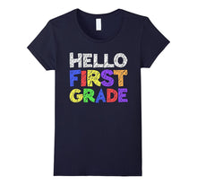 Hello First Grade T-Shirt Funny 1st Grade Back to School