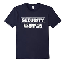 Security Big Brother Protection Squad - T Shirt