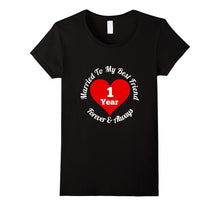 1 Year Wedding Anniversary T-Shirt 1st Married Best Friend