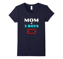 Mom of Three Boys Funny T-Shirt for Mothers With 3 Sons