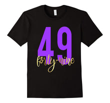 49th Birthday Shirt Gift Party Gold Forty Nine 49 Mom Wife