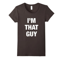 I'm That Guy T-Shirts