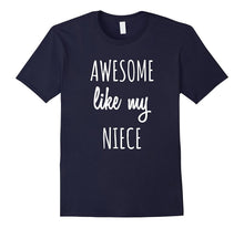 Awesome Like My Niece Shirt Funny Aunts Auntie Tee