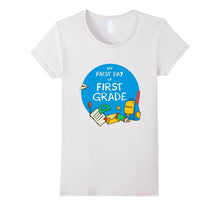 My First Day of First Grade New School Year T-Shirt