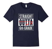 Funny Straight Outta 6th Grade T Shirt Sixth Grade Graduate