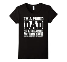 Proud Dad of an Awesome Nurse Gift T-Shirt