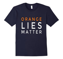 Orange Lies Matter Trump Politics Awesome Funny T-Shirt