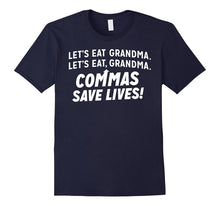 Let's Eat Grandma Commas Save Lives Shirt