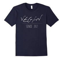 Funny Vegan Shirt Vegan Since 2017 Gift for Vegan Friends