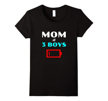 Mom of Three Boys Funny T-Shirt for Mothers With 3 Sons