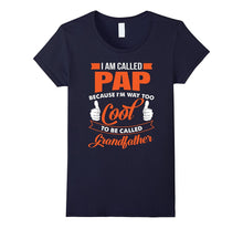 I'm Called Pap T-Shirt Gift for Cool Grandfathers