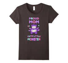 Proud Mom of a Cute Monster Girl Daughter Mother T-Shirt