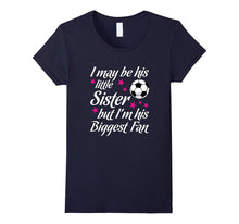 Soccer Sister Shirt I'm His Biggest Fan