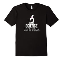 Girls Do It Better Science T Shirt Girl Future Scientist