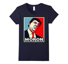 Moron Anti Trump Funny Shirt Hate Donald Resistance Tshirt