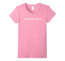 Ich Liebe Dich German for I Love You T-Shirt