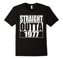 Straight Outta 1977 T-Shirt 40th Birthday Gift Shirt
