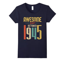 Awesome Since October 1945 T-Shirt Funny 72nd Birthday Tee