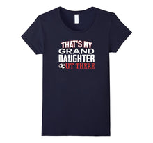 That's My Granddaughter Out There SOCCER Shirt