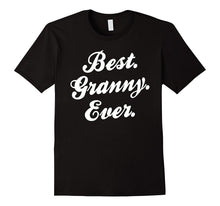 Best Granny Ever T-Shirt Perfect Gift for Grandma