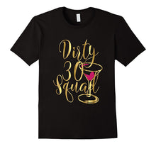30th Birthday Shirt Bestie Gold Drunk Dirty Thirty Squad 30