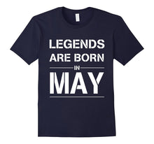 Legends Are Born in May T-Shirt