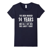 14 Year Anniversary Gift 14th Wedding Married Funny T-Shirt