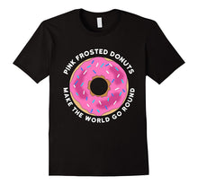 Pink Frosted Donut Shirt Pink Frosted Donuts Make the World