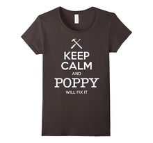 "Keep Calm and Poppy Will Fix It" T-Shirts  for Grandfather