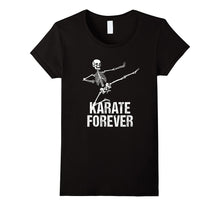Karate Forever Funny Skeleton Tshirt Martial Arts Fan Gift