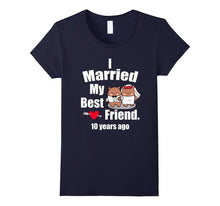 10th Wedding Anniversary T-Shirt Best Friend Couple Shirt