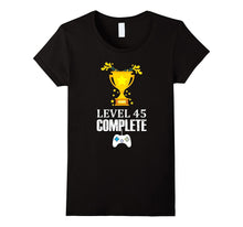 Funny Level 45 Complete T-Shirt 45th Birthday Gamer Gift Tee